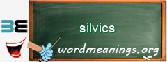 WordMeaning blackboard for silvics